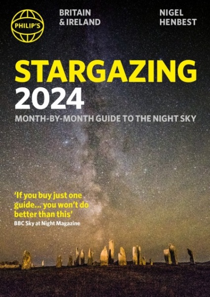 Philip's Stargazing 2024 Month-by-Month Guide to the Night Sky Britain & Ireland Paperback